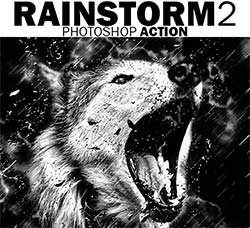极品PS动作－风雨交加：RainStorm 2 Photoshop Action